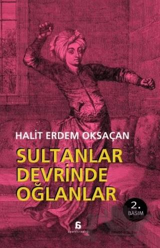 Sultanlar Devrinde Oğlanlar