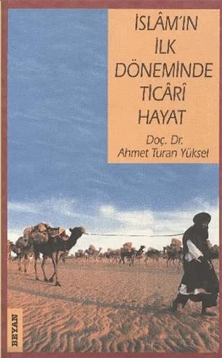 İslam’ın İlk Döneminde Ticari Hayat