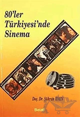 80’ler Türkiyesi’nde Sinema