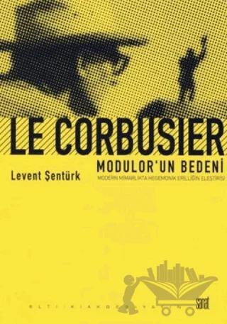 Le Corbusier- Modular'un Bedeni