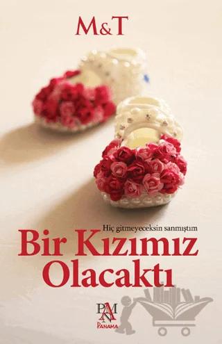 Bir Kızımız Olacaktı