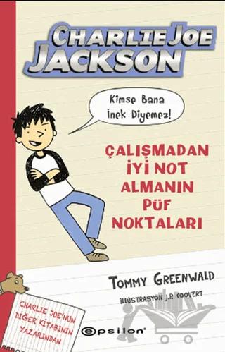 Charlie Joe Jackson ve Kimse Bana İnek Diyemez