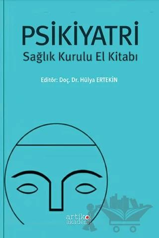 Psikiyatri Sağlık Kurulu El Kitabı
