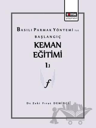 Basılı Parmak Yönetimi ile Başlangıç Keman Eğitimi