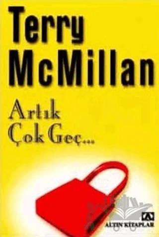Artık Çok Geç