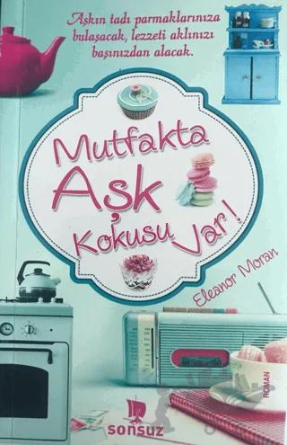 Mutfakta Aşk Kokusu Var!