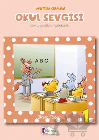 Mutlu Orman - Okul Sevgisi 1