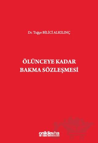Ölünceye Kadar Bakma Sözleşmesi