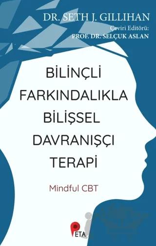 Bilinçli Farkındalıkla Bilişsel Davranışçı Terapi