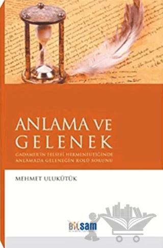 Anlama ve Gelenek