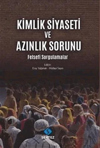 Kimlik Siyaseti ve Azınlık Sorunu