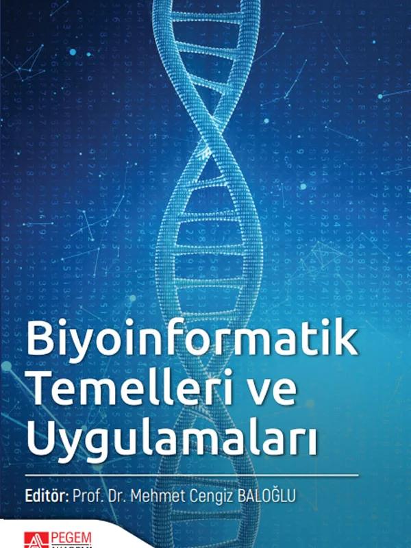Biyoinformatik Temelleri ve Uygulamaları