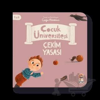Çocuk Üniversitesi Fizik -Çekim Yasası