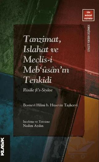 Tanzimat, Islahat ve Meclis-i Meb‘ûsân’ın Tenkidi