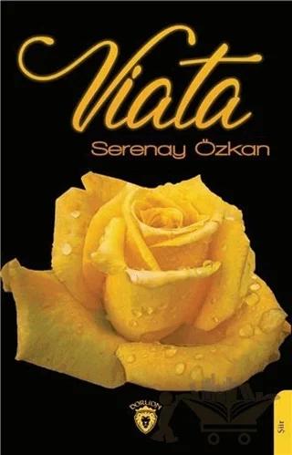 Viata – Serenay Özkan – Dorlion Yayınları kitap kapağı