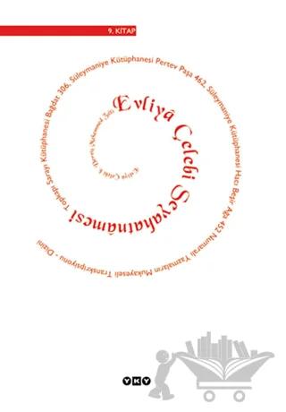 Evliya Çelebi Seyahatnamesi 9. Kitap