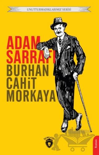 Unutturmadıklarımız Serisi - Adam Sarrafı