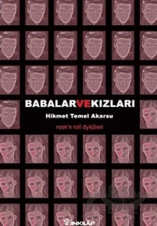 Babalar ve Kızları Rock’n Roll Öyküleri