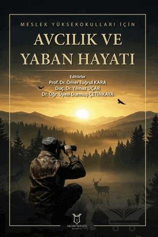 Meslek Yüksekokulları için Avcılık ve Yaban Hayatı