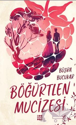 Böğürtlen Mucizesi – Beşik Kertmesi