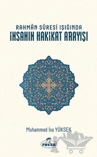 Rahman Suresi Işığında İnsanın Hakikat Arayışı