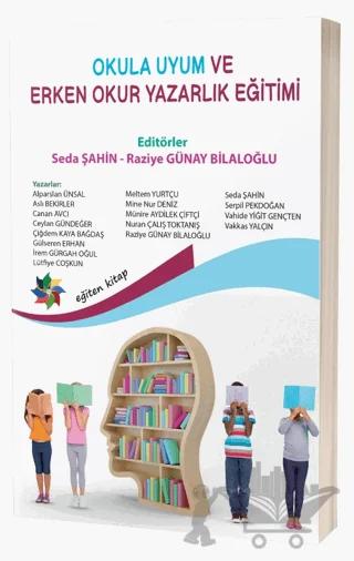 Okula Uyum Ve Erken Okuryazarlık