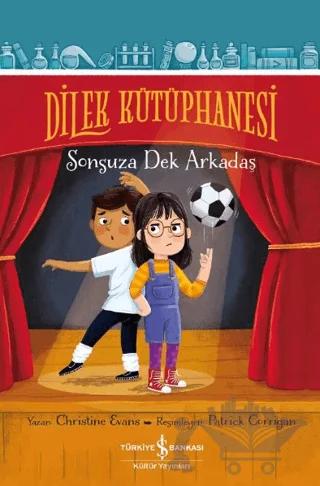 Dilek Kütüphanesi – Sonsuza Dek Arkadaş