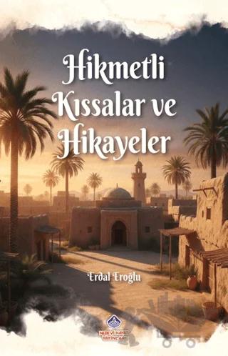 Hikmetli Kıssalar ve Hikayeler
