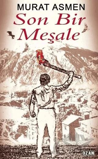 Son Bir Meşale
