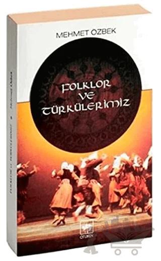 Folklor ve Türkülerimiz