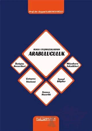 Hukuk Uyuşmazlıklarında Arabulucuk