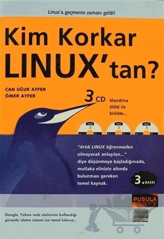 Kim Korkar Linux’tan ?