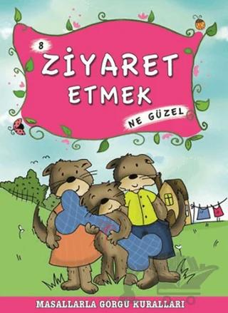 Ziyaret Etmek Ne Güzel