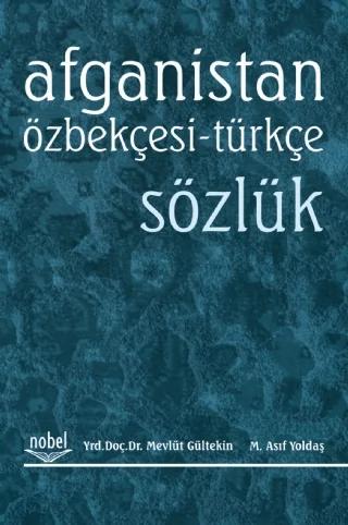 Afganistan Özbekçesi-Türkçe Sözlük