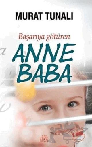 Başarıya Götüren Anne Baba