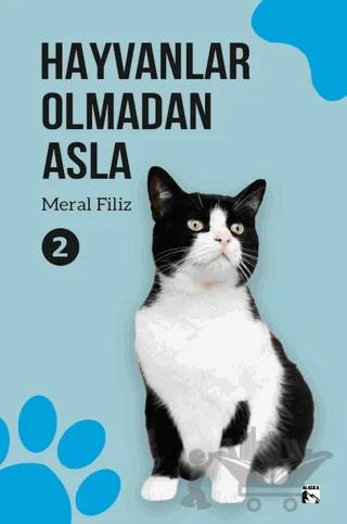 Hayvanlar Olmadan Asla 2