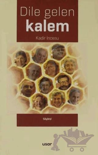 Dile Gelen Kalem