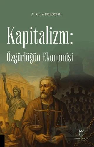 Kapitalizm: Özgürlüğün Ekonomisi