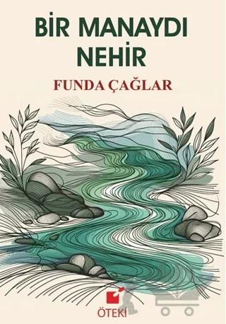 Bir Manaydı Nehir