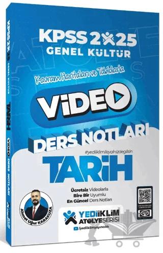 2025 KPSS Genel Kültür Atölye Tarih Video Ders Notları