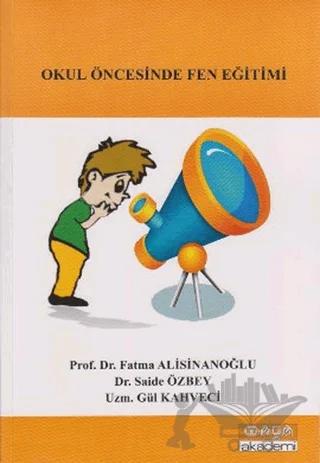 Okul Öncesinde Fen Eğitimi