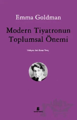 Modern Tiyatronun Toplumsal Önemi