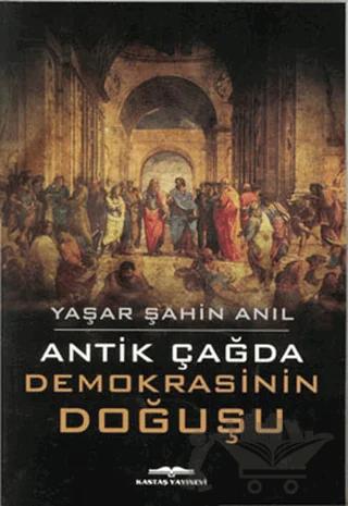 Antik Çağda Demokrasinin Doğuşu