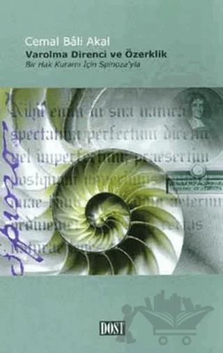 Varolma Direnci ve Özerklik