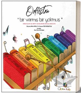 Orffestra - Bir Varmış Bir Yokmuş