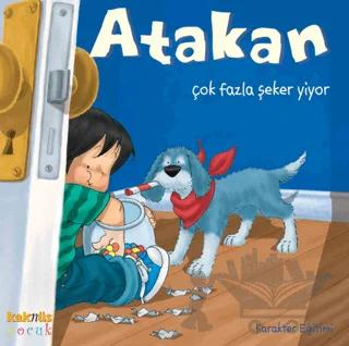 Atakan Çok Fazla Şeker Yiyor
