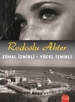 Rodoslu Ahter – Yücel İzmirli, Zühal İzmirli – Kırmızı Kedi Yayınevi kitap kapağı