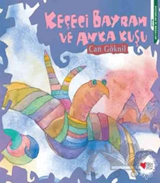 Keçeci Bayram ve Anka Kuşu