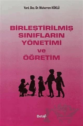 Birleştirilmiş Sınıfların Yönetimi ve Öğretim