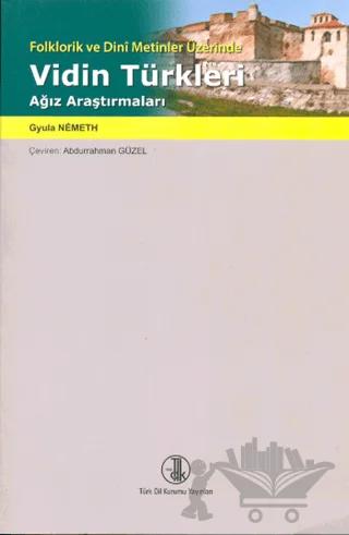 Vidin Türkleri Ağız Araştırmaları